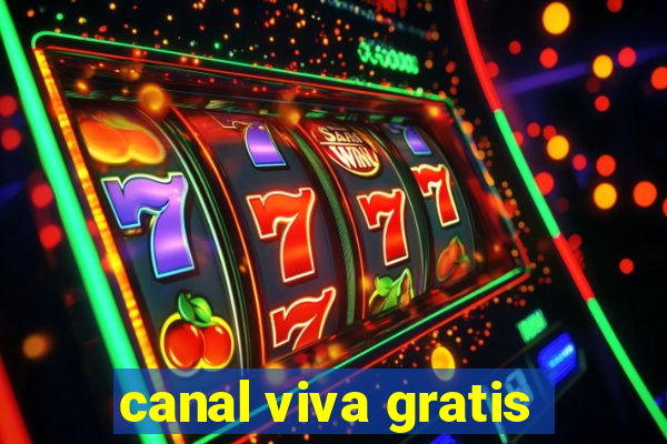 canal viva gratis